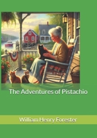 The Adventures of Pistachio B0CHL8DYFN Book Cover
