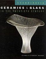 Scandinavian Ceramics and Glass in the 20th Century 1851770712 Book Cover