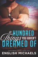A Hundred Things You Haven't Dreamed Of (Hard Broke) 1732122938 Book Cover