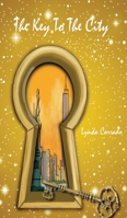The Key To The City 0983564787 Book Cover