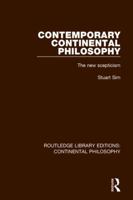 Contemporary Continental Philosophy (Ashgate New Critical Thinking in Philosophy) 1138295752 Book Cover
