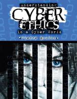 Understanding Cyber Ethics in a Cyber World 0757557236 Book Cover