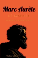 Marc Aurèle : Le manuel pour une vie sereine au 21e siècle (French Edition) B0GQJ4F1G9 Book Cover