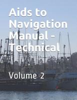 Aids to Navigation Manual - Technical: Volume 2 1074994442 Book Cover