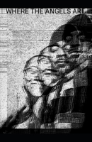 Where the angels are... B08WZHBP17 Book Cover