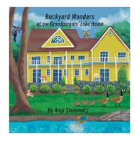 Background Wonders at our Grandparents' Lake House B0HDFZ8XDZ Book Cover