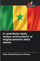 Il contributo delle mutue assicuratrici al miglioramento della salute 6206215830 Book Cover