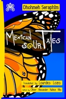 Mexican Sour Tales B0BTNNMS4X Book Cover