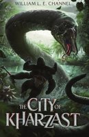 The City of Kharzast (Akashic Order) 183919717X Book Cover
