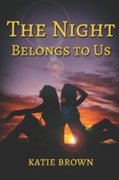 The Night Belongs to Us null Book Cover