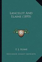 Tennyson's Lancelot and Elaine; B0C8Y5Y11K Book Cover