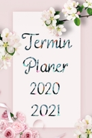 Termin Planer 2020 / 2021: Tagesplaner f�r das Jahr 2020 und 2021 / Plane und Organisiere f�r zwei Jahre 1708570292 Book Cover