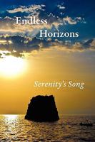 Endless Horizons: Serenity's Song 1608800261 Book Cover