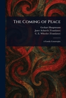 The Coming of Peace 1025236572 Book Cover