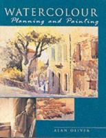 Watercolor: Planning and Painting 1903975530 Book Cover
