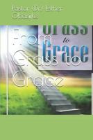 From Grass to Grace 1090200447 Book Cover