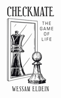 Checkmate : The Game of Life 1647492424 Book Cover