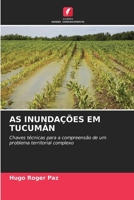 As Inundações Em Tucumán (Portuguese Edition) 6209970311 Book Cover