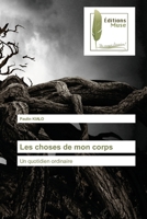 Les choses de mon corps 6202298545 Book Cover