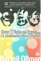 How to Take An Exam...and Remake the World 1551641704 Book Cover