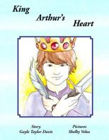 King Arthur's Heart 1943050880 Book Cover