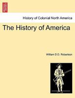 The History of America Vol. I, Tenth Edition 1241422931 Book Cover