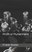 Profit or Punishment 1796882976 Book Cover