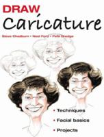 Draw Caricature: Techniques*Facial Basics*Projects (Draw) 1845376757 Book Cover
