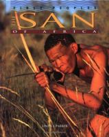 The San of Africa (First Peoples) 0822541777 Book Cover