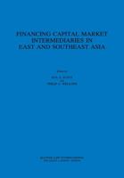 Financing Capital Market Intermediaries in East and Southeast Asia 904110190X Book Cover