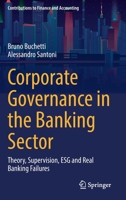Corporate Governance in the Banking Sector: Theory, Supervision, ESG and Real Banking Failures 3030975746 Book Cover