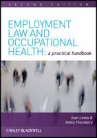 Employment Law and Occupational Health: A Practical Handbook 1405197838 Book Cover