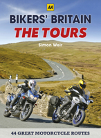 Bikers' Britain: Great Motorbike Rides (AA) - The Tours 0749577363 Book Cover