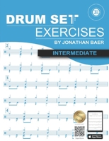 Intermediate Drum Set Exercises 1544785410 Book Cover