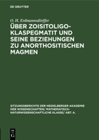 �ber Zoisitoligoklaspegmatit und seine Beziehungen zu anorthositischen Magmen 3111190439 Book Cover