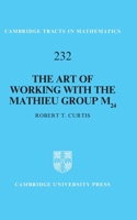 The Art of Working with the Mathieu Group M24 1009405675 Book Cover