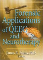 Forensic Applications of Qeeq and Neurotherapy 0789030799 Book Cover