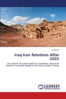 Iraq-Iran Relations After 2003 3659211524 Book Cover