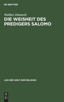 Die Weisheit des Predigers Salomo 3112439716 Book Cover