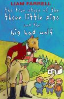 The True Story of the Three Little Pigs and the Big Bad Wolf (Elephants) 1901737357 Book Cover