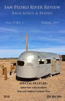 San Pedro River Review Vol. 9 No. 1 Spring 2017 0692848185 Book Cover