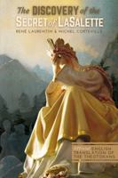 The Discovery of the Secret of LaSalette: Official English Translation of the Theotokans 1950782646 Book Cover