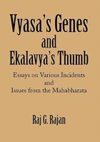 Vyasa's Genes and Ekalavya's Thumb 1456803581 Book Cover