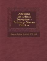 Anatome testudinis Europaeae 1175376329 Book Cover