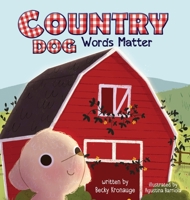 Country Dog : Words Matter 1949522725 Book Cover