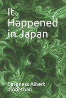 It Happened in Japan 1241088136 Book Cover