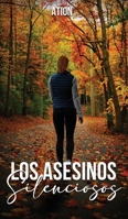 Los asesinos silenciosos (Spanish Edition) 1963250087 Book Cover