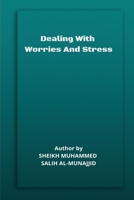 Dealing with Worries and Stress 2205927736 Book Cover