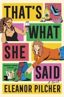 That's What She Said 0063412101 Book Cover