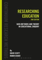 Researching Education: Data, methods and theory in educational enquiry (Continuum Research Methods) 0826451985 Book Cover